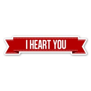 I heart you banner