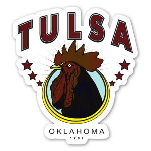 Tulsa rooster! Not sure,,,,,Better ask around